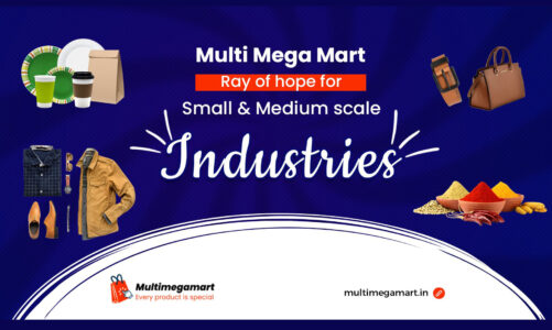 Multi Mega Mart – Ray of hope for small and medium scale industries