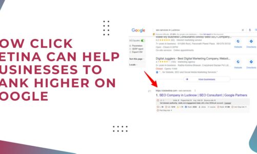 How Click Retina Can Help Businesses to Rank Higher on GoogleHow Click Retina Can Help Businesses to Rank Higher on Google
