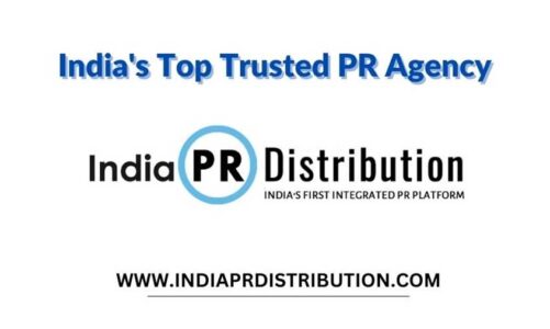 India PR Distribution – India’s trusted PR Agency and Press Release Service