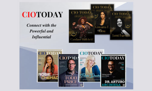 The CIO Today: “Capturing the Inspiring Stories of Renowned & Influential Personalities”